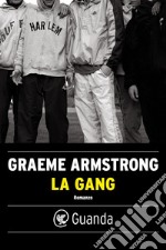 La gang. E-book. Formato EPUB ebook