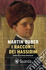 I racconti dei Hassidim. E-book. Formato EPUB ebook