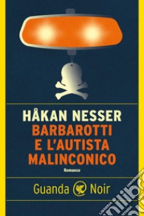 Barbarotti e l'autista malinconico. E-book. Formato EPUB ebook di Håkan Nesser