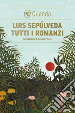 Tutti i romanzi. E-book. Formato EPUB ebook