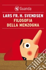 Filosofia della menzogna. E-book. Formato EPUB ebook