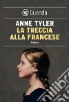 La treccia alla francese. E-book. Formato PDF ebook