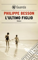 L'ultimo figlio. E-book. Formato EPUB ebook