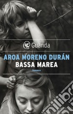 Bassa marea. E-book. Formato EPUB ebook