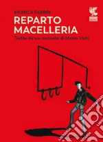 Reparto macelleria. E-book. Formato EPUB ebook