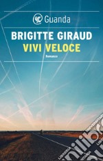 Vivi veloce. E-book. Formato EPUB ebook