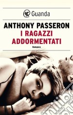 I ragazzi addormentati. E-book. Formato EPUB ebook