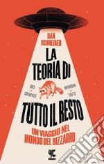 La teoria di tutto il resto. E-book. Formato EPUB ebook