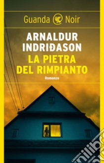 La pietra del rimpianto. E-book. Formato EPUB ebook di Arnaldur Indridason