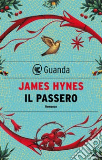 Il passero. E-book. Formato EPUB ebook di James Hynes