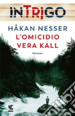 L'omicidio Vera Kall. E-book. Formato EPUB ebook