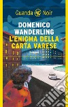 L'enigma della carta Varese. E-book. Formato EPUB ebook