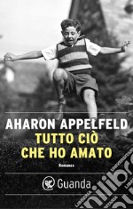 Tutto ciò che ho amato. E-book. Formato EPUB