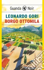 Borgo Ottomila. E-book. Formato EPUB ebook