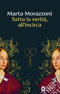 Tutta la verità, all'incirca. E-book. Formato EPUB ebook