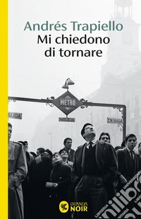 Mi chiedono di tornare. E-book. Formato EPUB ebook