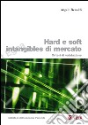 Hard e soft intangibles di mercato: Criteri di valutazione. E-book. Formato PDF ebook