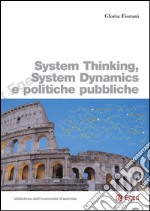 System thinking, system dynamics e politiche pubbliche. E-book. Formato PDF ebook