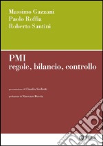 PMI. Regole, bilancio, controllo. E-book. Formato PDF ebook