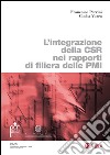 L'integrazione della CSR nei rapporti di filiera delle PMI. E-book. Formato PDF ebook