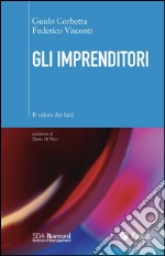 Gli imprenditori: Il valore di fatti. E-book. Formato PDF