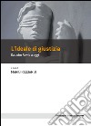 L'ideale di giustizia: Da John Rawls a oggi. E-book. Formato PDF ebook