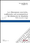 Rilevanza sociale, culturale ed economica di Striscia la Notizia (La): Dalla nascita a oggi. E-book. Formato PDF ebook