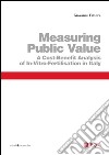 Measuring Public Value: A Cost-Benefit Analysis of In-Vitro-Fertilisation in Italy. E-book. Formato PDF ebook