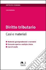 Diritto tributario: Casi e materiali. E-book. Formato PDF ebook