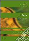 Banca. Economia e gestione. E-book. Formato PDF ebook