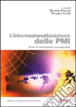 L'internazionalizzazione delle PMI: Temi di formazione manageriale. E-book. Formato PDF ebook