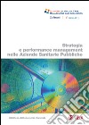 Strategia e performance management nelle aziende sanitarie pubbliche. E-book. Formato PDF ebook