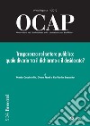 OCAP 1.2012 - Trasparenza nel settore pubblico: Quale divario tra il dichiarato e il desiderato?. E-book. Formato PDF ebook di Maria Cucciniello