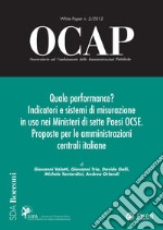 OCAP 2.2012 - Quale performance? Indicatori e sistemi di misurazione in uso nei ministeri di sette paesi OCSE. E-book. Formato PDF ebook