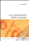La valutazione delle banche. E-book. Formato PDF ebook di Manuel Bagna