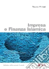 Impresa e finanza islamica. E-book. Formato PDF ebook di Massimo Mariani