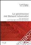 La governance dei Sistemi Informativi: Un vademecum per il Consiglio di Amministrazione. E-book. Formato PDF ebook