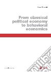 From classical political economy to behavioral economics. E-book. Formato PDF ebook