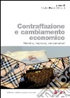 Contraffazione e cambiamento economico: Marche, imprese, consumatori. E-book. Formato PDF ebook di Carlo Marco Belfanti