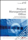 Project Management Office: Da leva organizzativa a driver di competitivit. E-book. Formato PDF ebook di Vincenzo Morabito