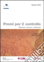 Premi per il controllo: Metodo, misure, evidenze. E-book. Formato PDF ebook