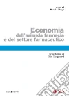 Economia dell'azienda farmacia e del settore farmaceutico. E-book. Formato PDF ebook di Davide Maggi