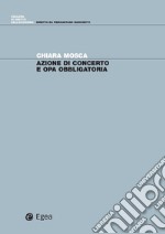 Azioni di concerto e OPA obbligatoria. E-book. Formato PDF ebook