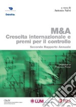 M&A. Crescita internazionale e premi per il controllo: Secondo Report Annuale. E-book. Formato PDF ebook