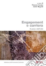 Engagement e carriera: Il peso dell'età. E-book. Formato PDF ebook