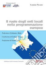 Il ruolo degli enti locali nella programmazione europea. E-book. Formato PDF ebook