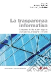 La trasparenza informativa. L'impatto delle nuove regole su banche, mercato e clienti. E-book. Formato PDF ebook di Stefano Dell'Atti