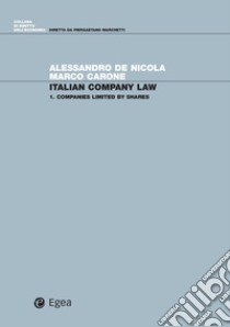 Italian Company Law: Companies Limited by Shares. E-book. Formato PDF ebook di Marco Carone