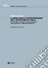 Il nodo della partecipazione dei lavoratori in Italia: Evoluzioni e prospettive nel confronto con il modello tedesco ed europeo. E-book. Formato PDF ebook