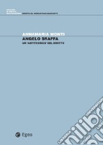 Angelo Sraffa: Un 'antiteorico' del diritto. E-book. Formato PDF ebook